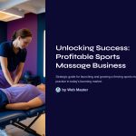 1 Unlocking Success Profitable Sports Massage Business